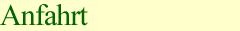 Anfahrt